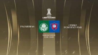Palmeiras x Cerro Porteño: reencontro na Libertadores